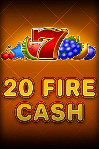 Слот 20 Fire Cash в демо-режиме от Fazi в Champion Slots Casino