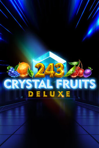 Слот 243 Crystal Fruits Deluxe в демо-режиме от TomHorn в Champion Slots Casino