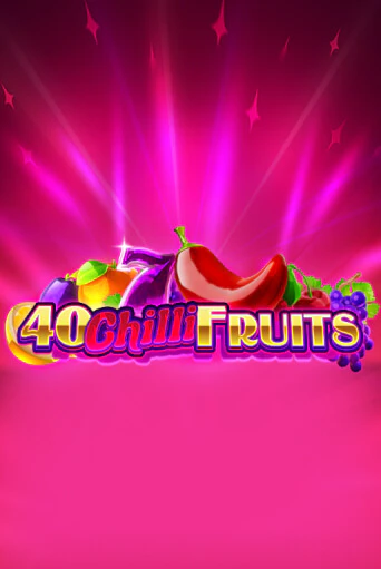 Слот 40 Chilli Fruits в демо-режиме от Gamzix в Champion Slots Casino