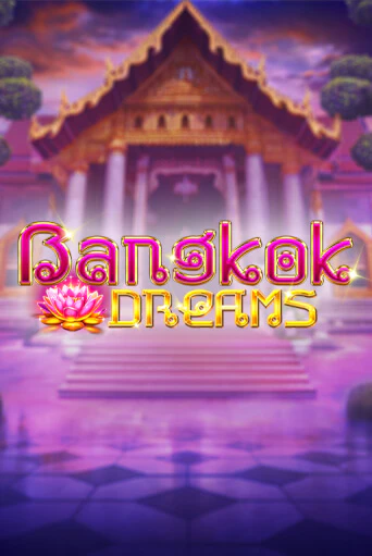 Слот Bangkok Dreams в демо-режиме от Kalamba в Champion Slots Casino