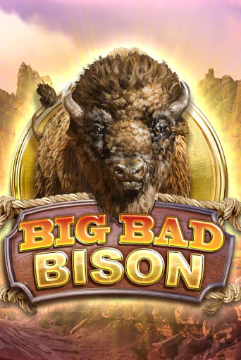 Слот Big Bad Bison в демо-режиме от Big Time Gaming в Champion Slots Casino