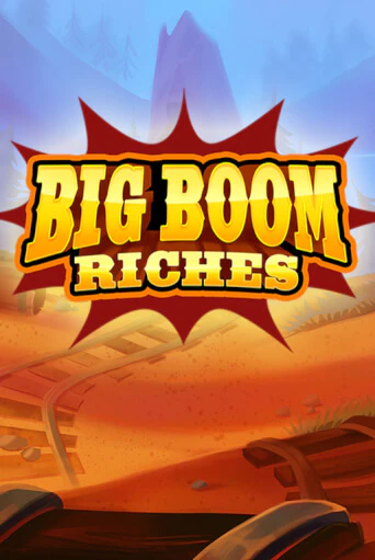 Слот Big Boom Riches в демо-режиме от Games Global в Champion Slots Casino