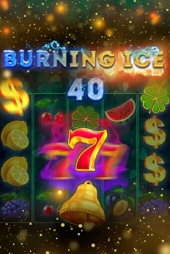 Слот Burning Ice 40 в демо-режиме от SmartSoft Gaming в Champion Slots Casino