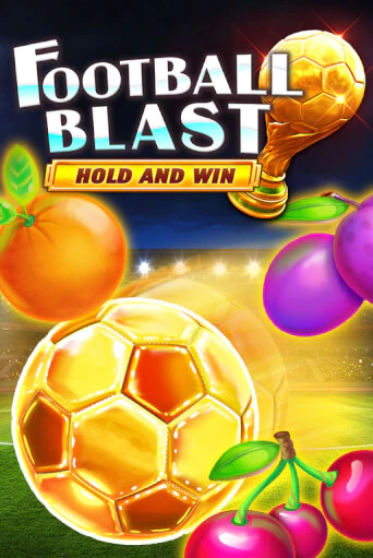 Слот Football Blast Hold and Win в демо-режиме от Kalamba в Champion Slots Casino