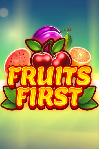 Слот Fruits First в демо-режиме от Apparat Gaming в Champion Slots Casino