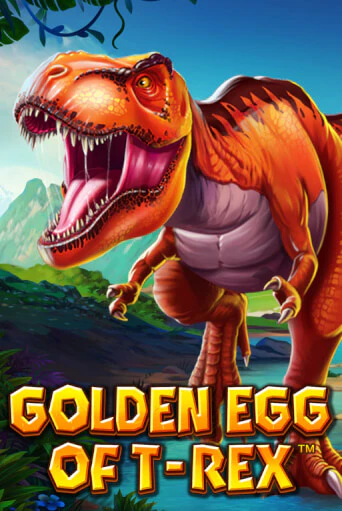 Слот Golden Egg Of T-REX в демо-режиме от Synot Games в Champion Slots Casino