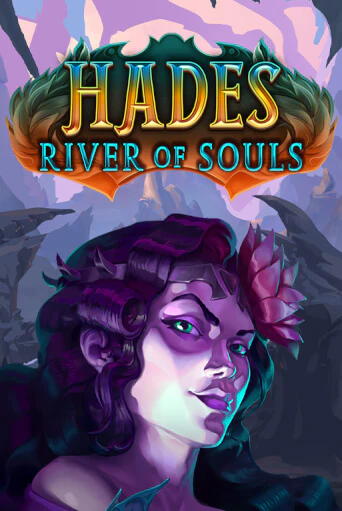Слот Hades River of Souls в демо-режиме от Relax Gaming в Champion Slots Casino