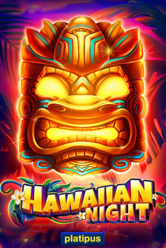 Слот Hawaiian Night в демо-режиме от Platipus в Champion Slots Casino