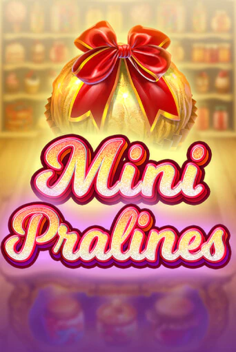 Слот Mini Pralines в демо-режиме от Felix Gaming в Champion Slots Casino