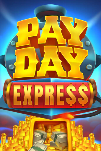 Слот Payday Express в демо-режиме от Fantasma Games в Champion Slots Casino