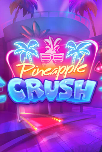 Слот Pineapple Crush в демо-режиме от Quickspin в Champion Slots Casino