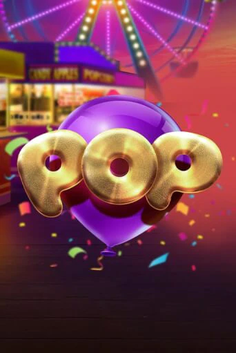 Слот Pop в демо-режиме от Big Time Gaming в Champion Slots Casino