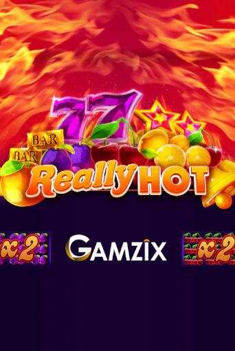 Слот Really Hot в демо-режиме от Gamzix в Champion Slots Casino