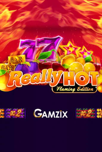 Слот Really Hot Flaming Edition в демо-режиме от Gamzix в Champion Slots Casino