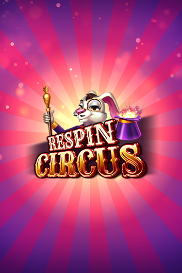 Слот Respin Circus в демо-режиме от ELK Studios в Champion Slots Casino