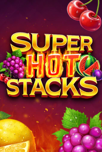 Слот Super Hot Stacks в демо-режиме от Gaming Corps в Champion Slots Casino