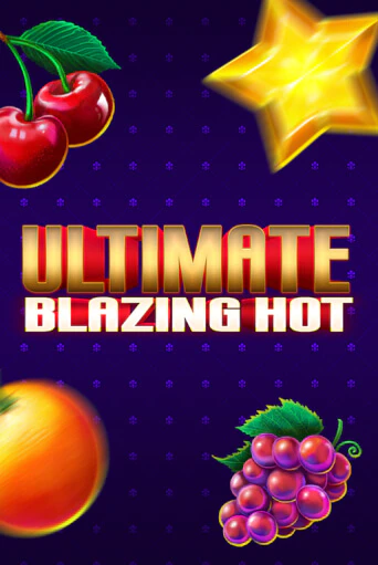 Слот Ultimate Blazing Hot в демо-режиме от Barbara Bang в Champion Slots Casino
