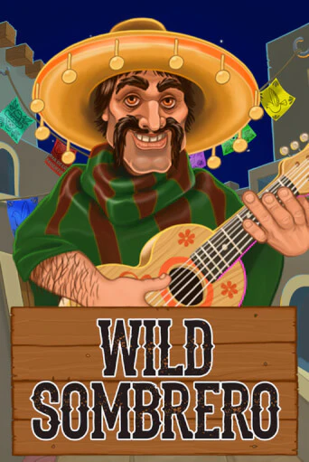 Слот Wild Sombrero в демо-режиме от 7Mojos в Champion Slots Casino