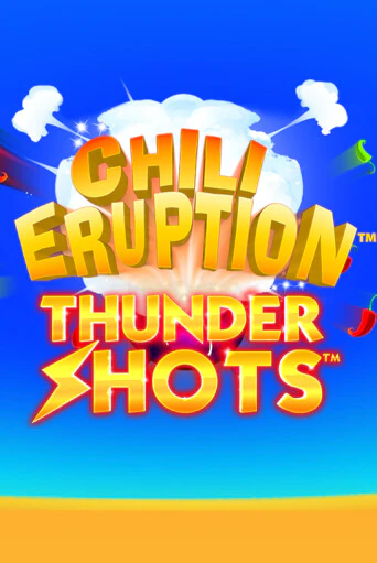 Слот Chili Eruption Thundershots в демо-режиме от Playtech в Champion Slots Casino