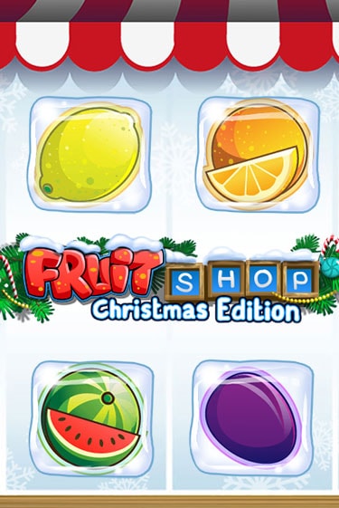 Слот Fruit Shop Christmas Edition™ в демо-режиме от NetEnt Deluxe в Champion Slots Casino